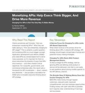 execs think bigger 275x300 - Monetizing APIs: Help Execs Think Bigger, And Drive More Revenue : A Forrester Analyst Report