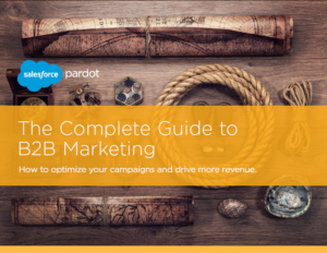 476119 Pardot Complete Guide to B2B Marketing Cover 300x232 - The Complete Guide to B2B Marketing