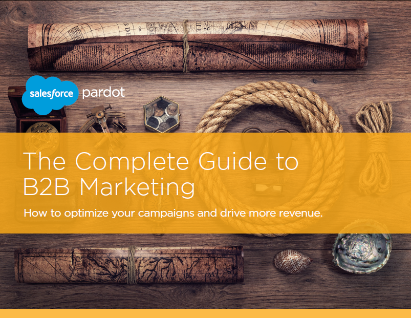 476119 Pardot Complete Guide to B2B Marketing Cover - The Complete Guide to B2B Marketing