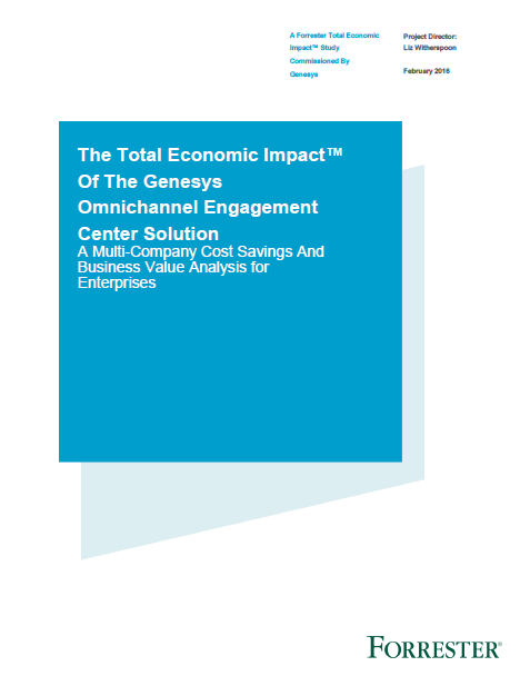 TEI Forrester Cover - Forrester TEI Study: The Total Economic Impact™ of the Genesys Omnichannel Engagement Center Solution