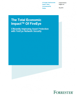 482820 TEI of FireEye Network Security Cover 260x320 - Forrester: The Total Economic Impact of FireEye Network Security