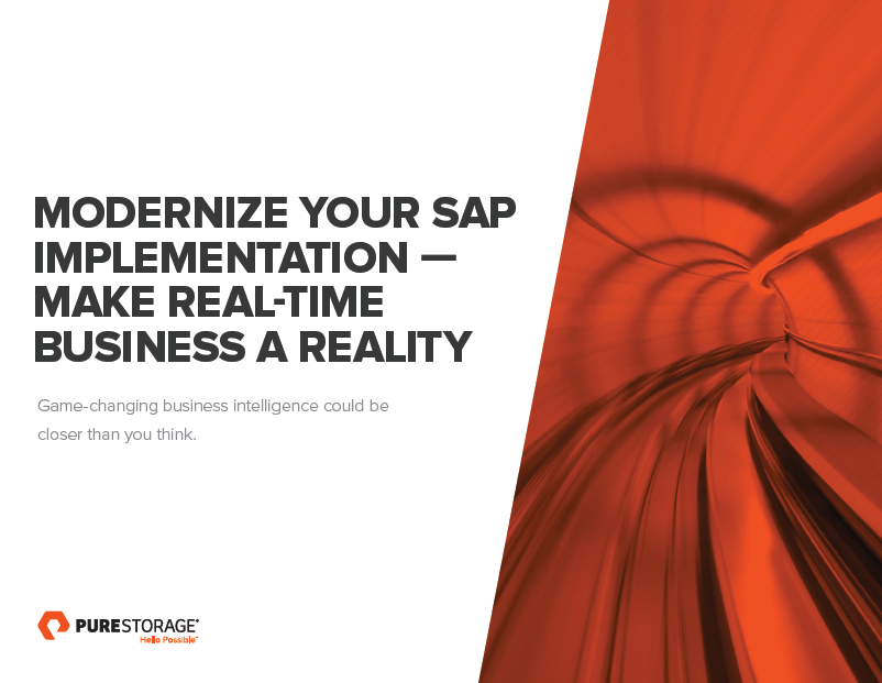 Modernize your SAP Implementation Make Real Time Business a Reality - Modernize your SAP Implementation - Make Real-Time Business a Reality