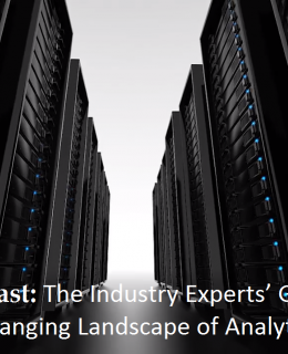 Webcast Cover 260x320 - The Industry Experts’ Guide to the Changing Landscape of Analytics