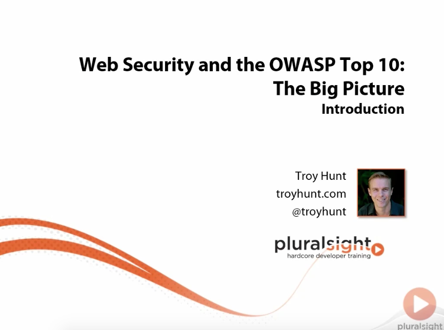 Web Security and the OWASP Top 10: The Big Picture
