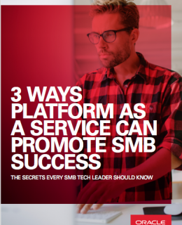 3 Ways Platform as a Service Can Promote SMB Success – The Secrets Every SMB Tech Leader Should Know