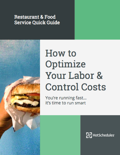Screen Shot 2017 04 08 at 12.53.56 AM - Restaurant & Food Service Quick Guide - How to Optimize Your Labor & Control Costs