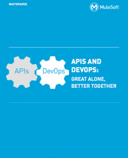 APIS AND DEVOPS: GREAT ALONE, BETTER TOGETHER