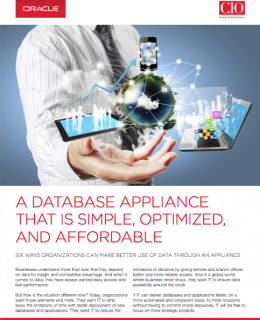 CIO Magazine and Oracle White Paper: Six Ways Organizations Can Make Better Use of Data Through An Appliance