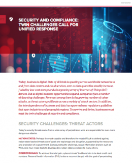 SECURITY AND COMPLIANCE: TWIN CHALLENGES CALL FOR UNIFIED RESPONSE
