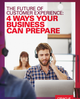The Future of Customer Experience: 4 Ways Your Business Can Prepare