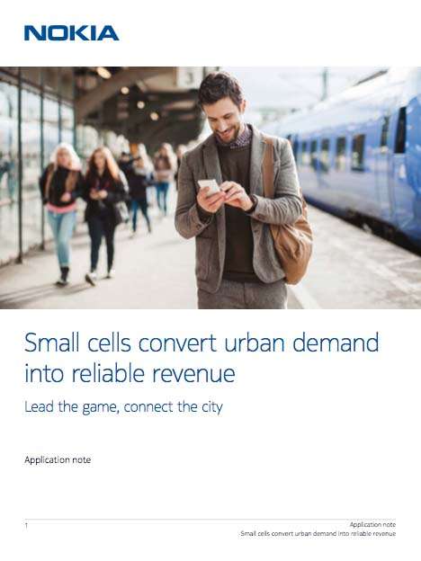 1 - Small cells convert urban demand into reliable revenue