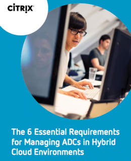 NetScaler ADC Hybrid Cloud eBook – The 6 Essential Requirements for Managing ADCs in Hybrid Cloud Environments