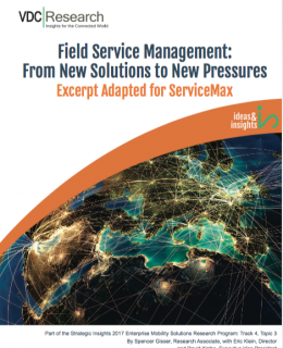 Screen Shot 2018 02 23 at 2.56.41 PM 260x320 - Field Service Management: From New Solutions to New Pressures Excerpt Adapted for ServiceMax