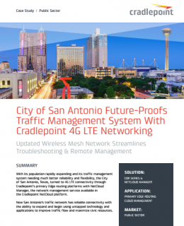 2 260x320 - City of San Antonio Future-Proofs Traffic Management System With Cradlepoint 4G LTE Networking