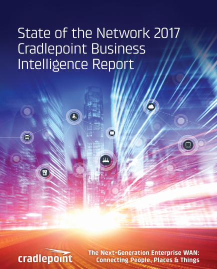 business - State of the Network 2017 Cradlepoint Business Intelligence Report