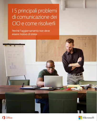 1 5 - In che modo i CIO possono risolvere i 5 principali problemi di comunicazione