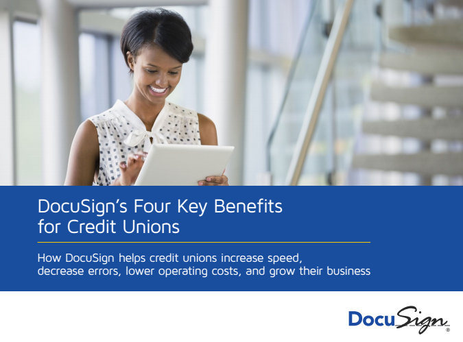 14 1 - DocuSign’s Four Key Benefits for Credit Unions