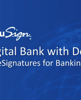 6 260x320 - Deliver the Digital Bank with DocuSign