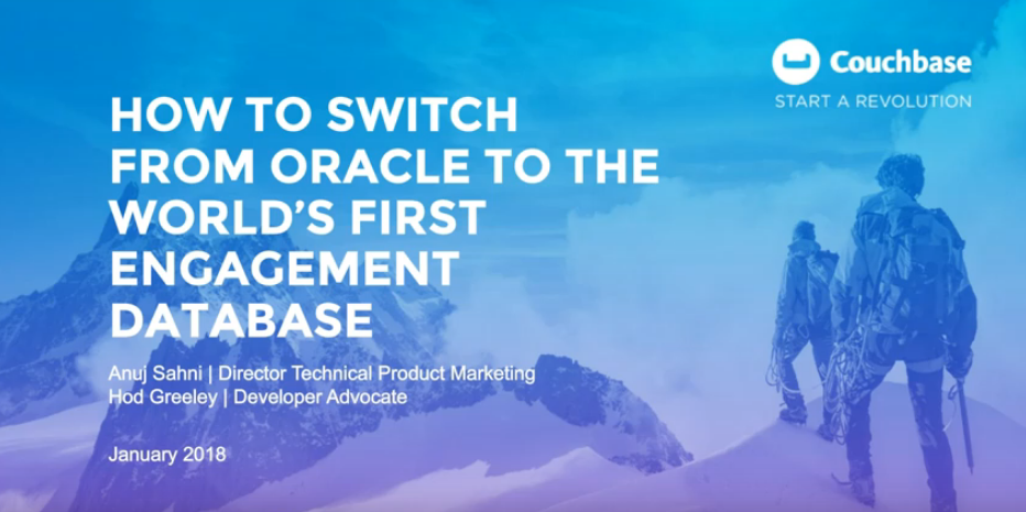 5 1 - How to Switch From Oracle to the World’s First Engagement Database