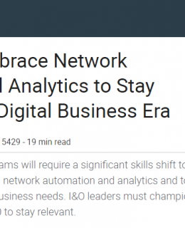 1 6 260x320 - Gartner Report: NetOps 2.0 Embrace Network Automation and Analytics to Stay Relevant in the Digital Business Era