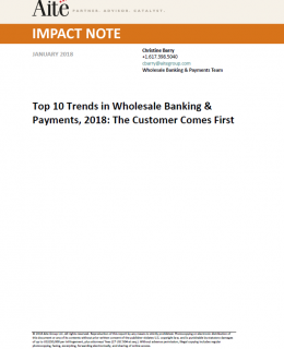 aite top 10 trends wholesale banking payments cover 260x320 - Aite Top 10 Trends in Wholesale Banking & Payments