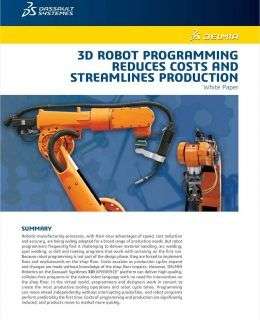 3D Robot Programming Reduces Costs and Streamlines Production