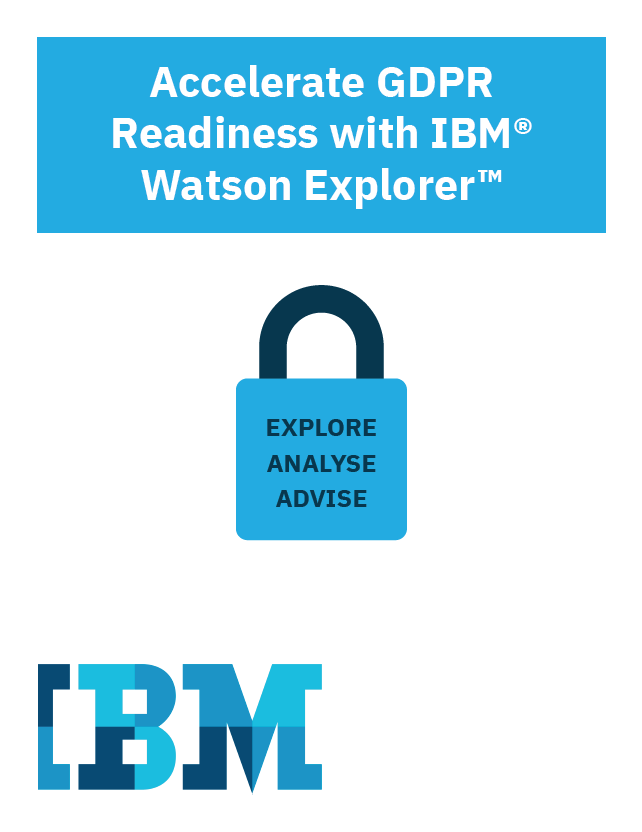 Accelerate GDPR Readiness with IBM Watson Explorer cover - Accelerate GDPR Readiness with IBM® Watson Explorer™