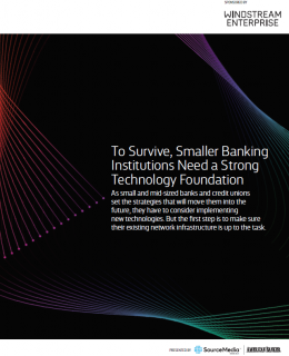 Banking Institutions Need a Strong Technology Foundation Cover 260x320 - Smaller Banking Institutions Need a Strong Technology Foundation