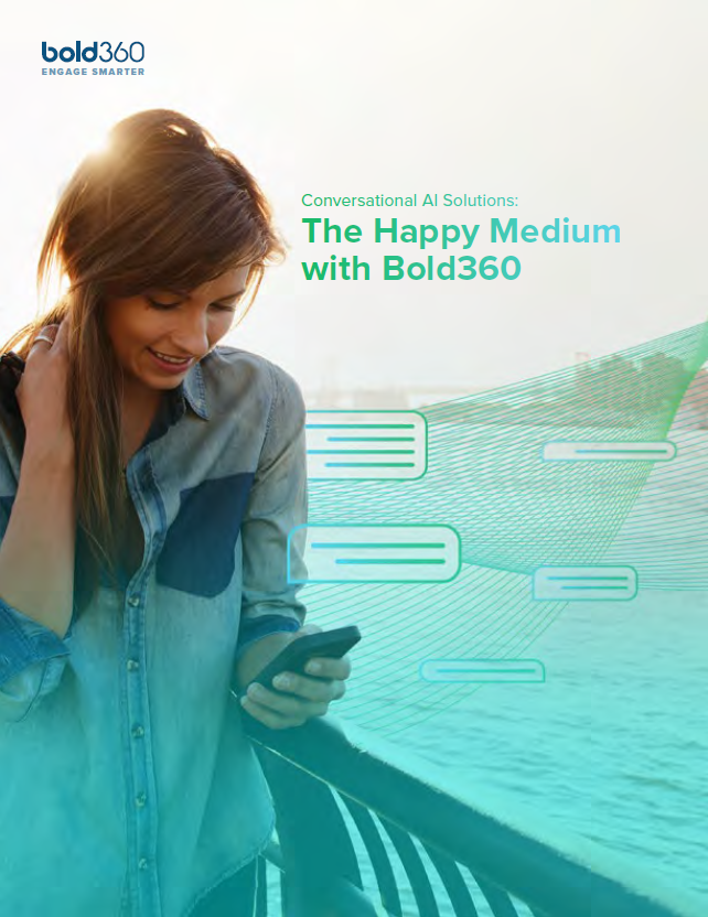 Conversational AI Solutions The Happy Medium with Bold360 cover - The Happy Medium with Bold360