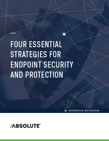 Four Essential Strategies for Endpoint Security cover - Four Essential Strategies for Endpoint Security and Protection