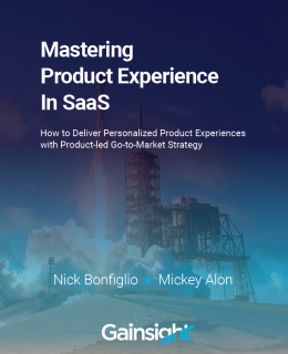 Gainsight Mastering Product Experience Cover 260x320 - Mastering Product Experience (in SaaS)