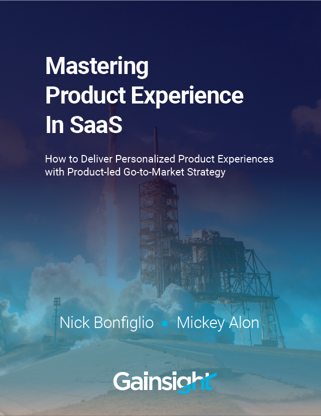 Gainsight Mastering Product Experience Cover - Mastering Product Experience (in SaaS)