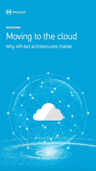 Screen Shot 2019 01 16 at 11.50.03 PM - Moving to the cloud: Why API-led architectures matter