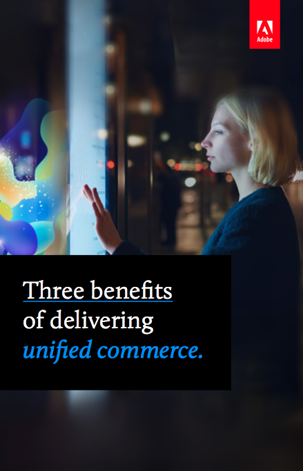 Screen Shot 2019 01 31 at 8.57.30 PM - 3 Benefits of Delivering Unified Commerce