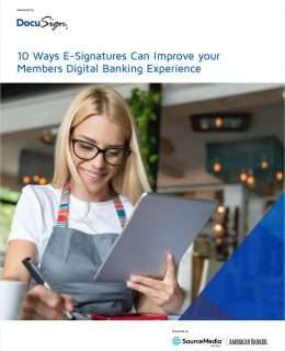 10 Ways E-Signatures Can Improve Your Members' Digital Banking Experience