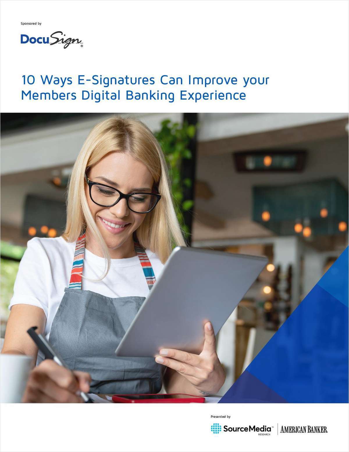 10 Ways E-Signatures Can Improve Your Members' Digital Banking Experience