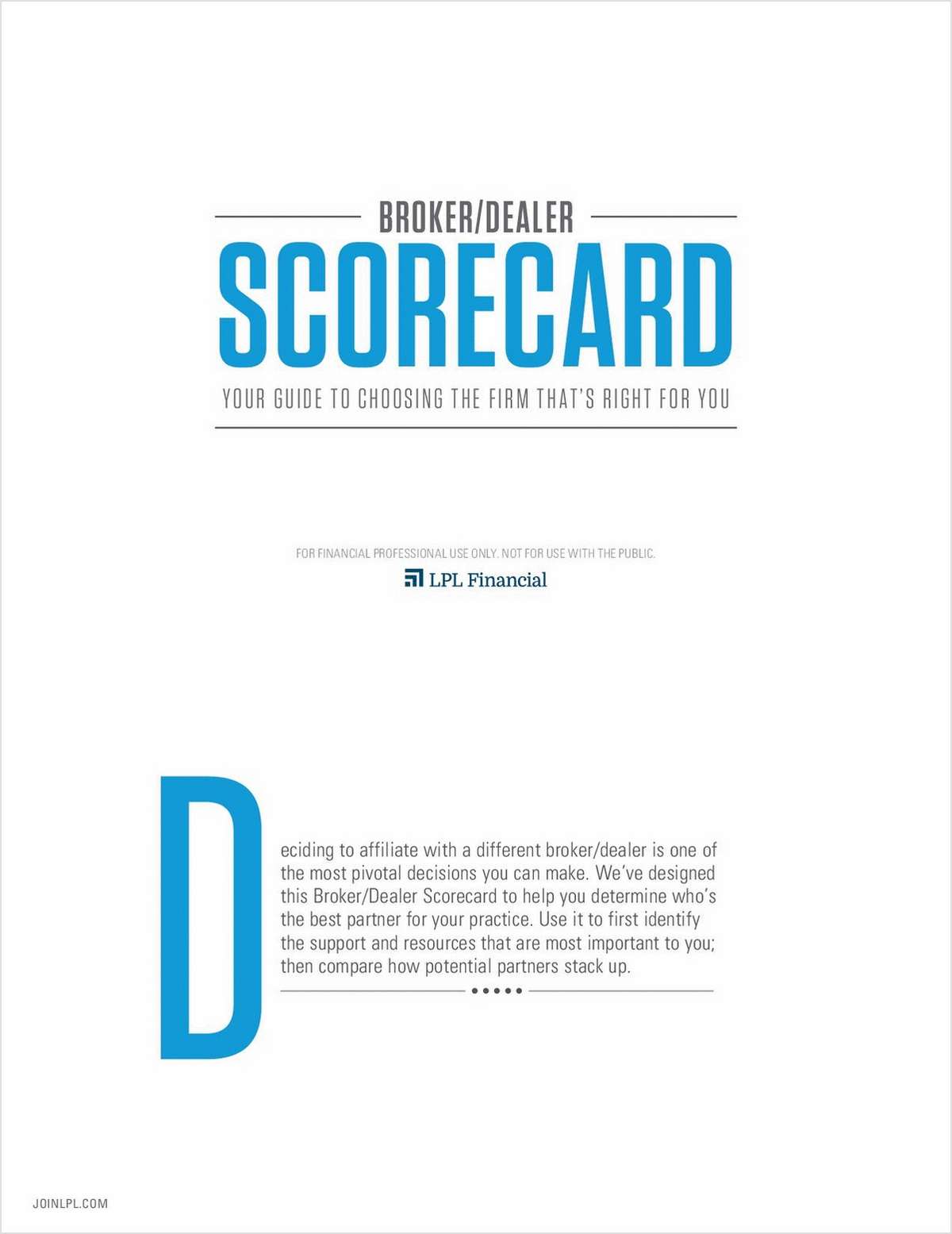 Broker/Dealer Scorecard: Choose the Firm That's Right For You
