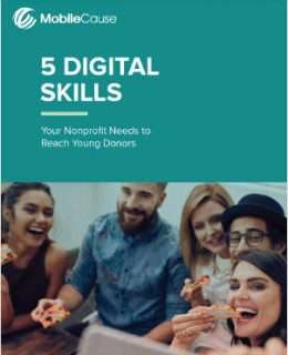 5 Digital Skills Your Nonprofit Needs to Reach Young Donors