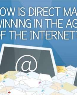 How Is Direct Mail Still Winning in the Age of the Internet?