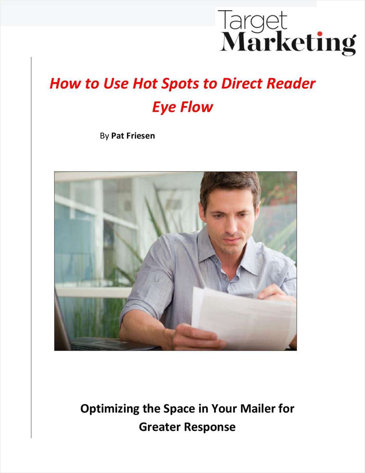 How to Use Hot Spots to Direct Reader Eye Flow