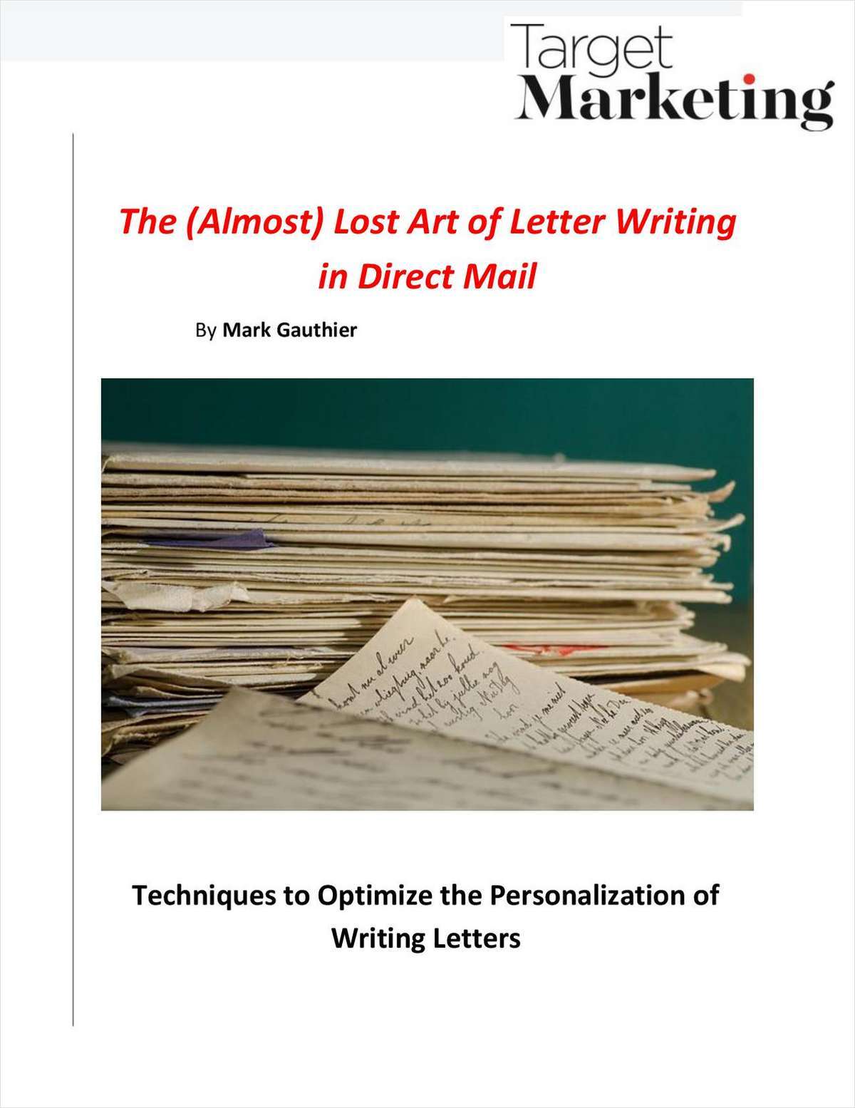 The (Almost) Lost Art of Letter Writing in Direct Mail