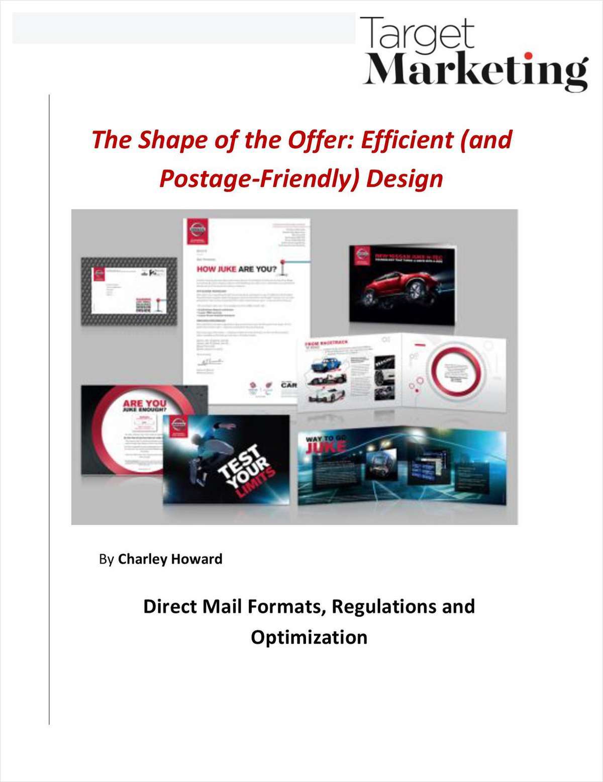 The Shape of the Offer: Efficient (and Postage-Friendly) Design