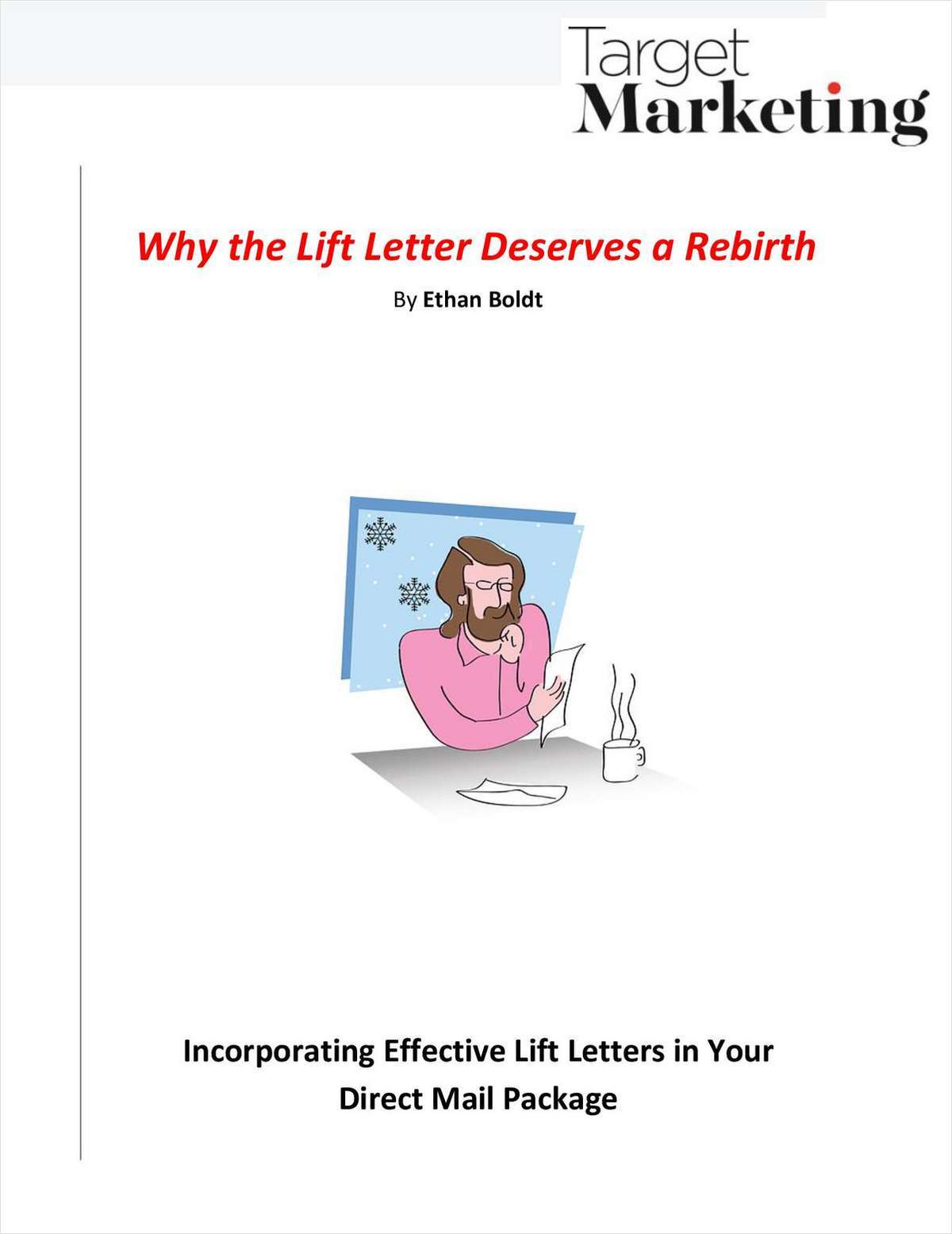 Why the Lift Letter Deserves a Rebirth