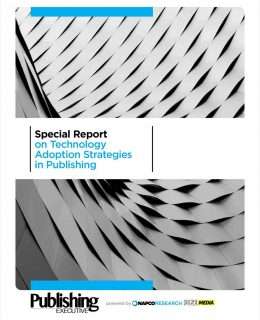 Special Report on Technology Adoption Strategies in Publishing