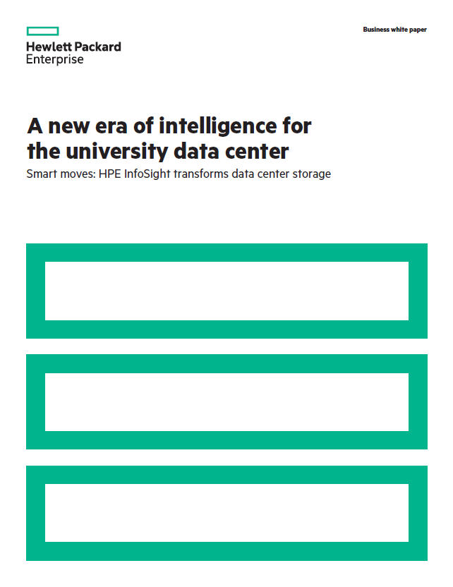 A new era of intelligence for the University data center cover - Moor Insights: Intelligent storage for the evolving data center delivered by HPE
