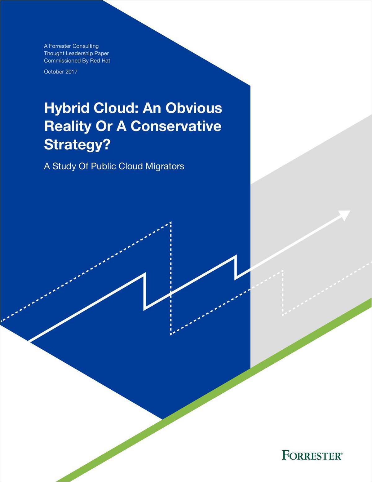 Forrester Analyst Paper: Hybrid cloud: Obvious reality or conservative strategy analyst paper