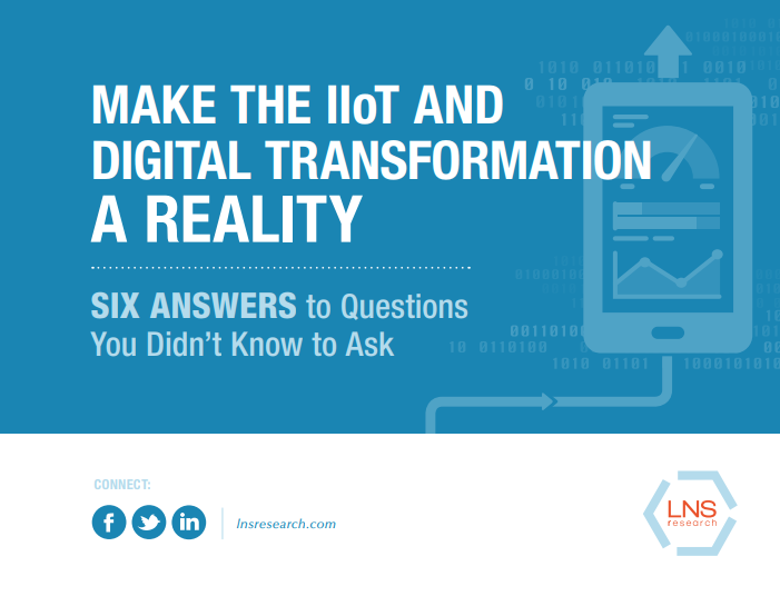4 - Make the IIoT and Digital Transformation a Reality