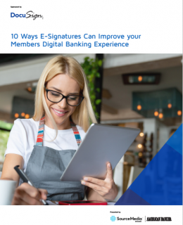 1 260x320 - 10 Ways eSignatures Can Improve Your Members' Digital Banking Experience