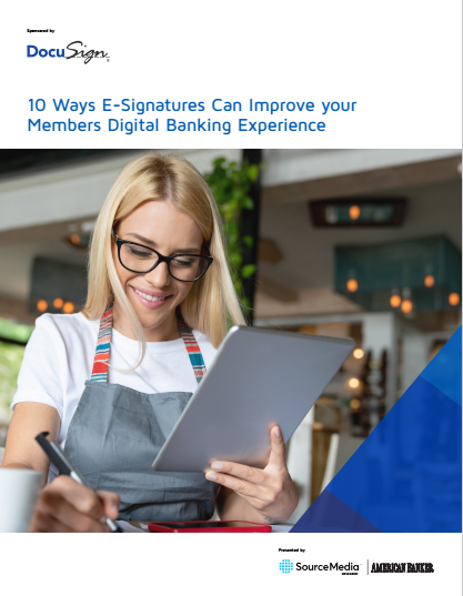 1 - 10 Ways eSignatures Can Improve Your Members' Digital Banking Experience