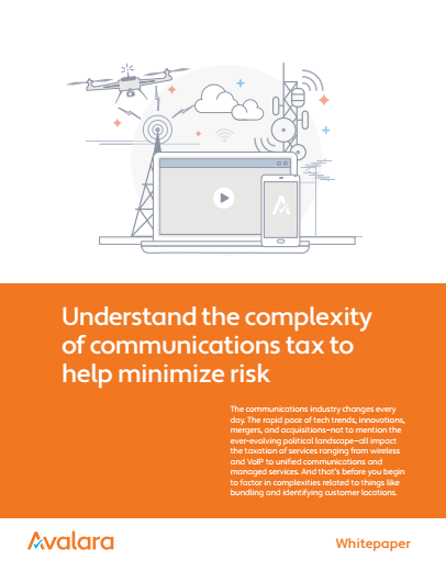 understnf - Understand the complexity of communications tax to help minimize risk: